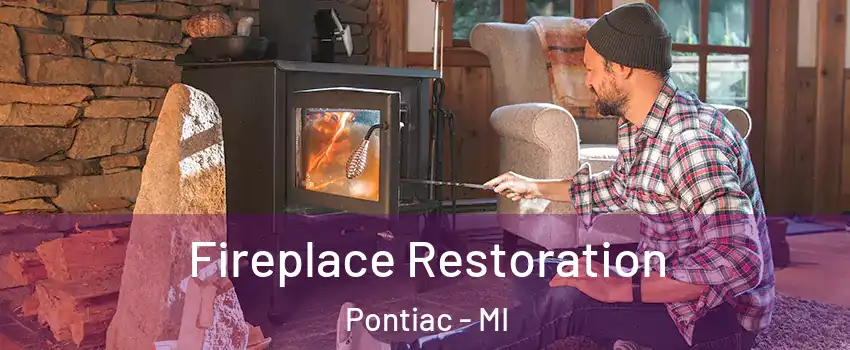  Fireplace Restoration Pontiac - MI