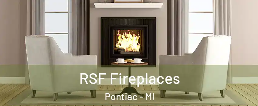  RSF Fireplaces Pontiac - MI